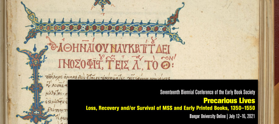 Precarious Lives: Loss, Recovery and/or Survival of MSS and Early Printed Books, 1350–1550 lead image