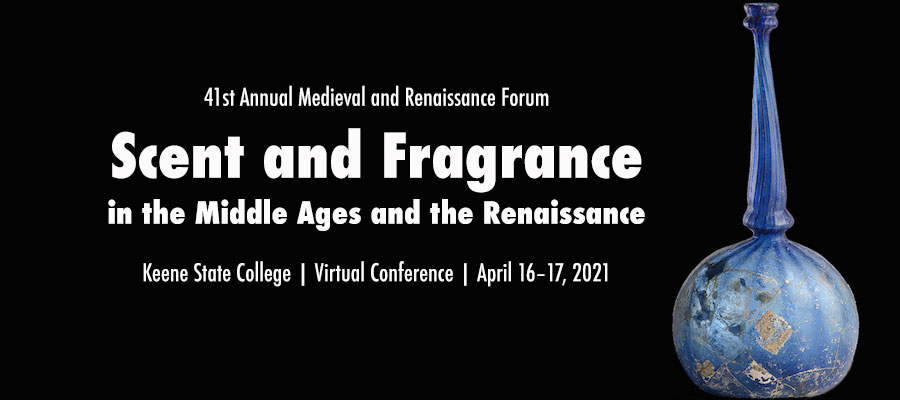 41st Annual Medieval and Renaissance Forum: Scent and Fragrance in the Middle Ages and the Renaissance lead image