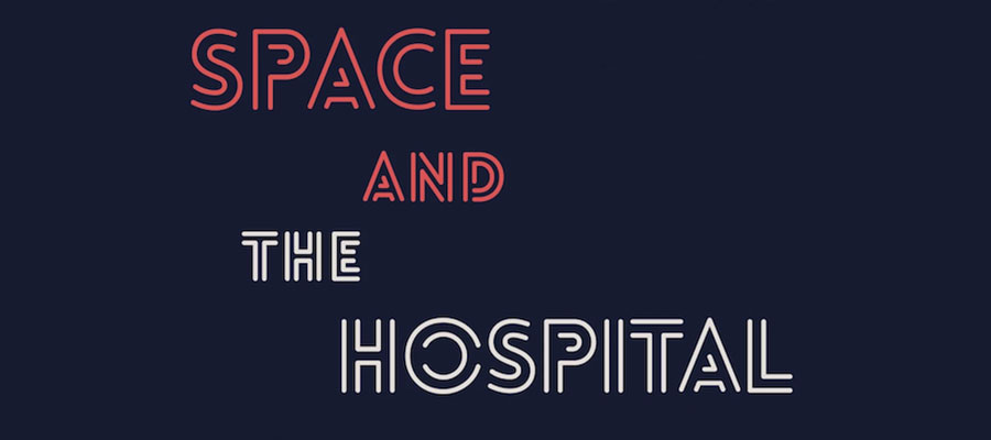 Space and the Hospital lead image