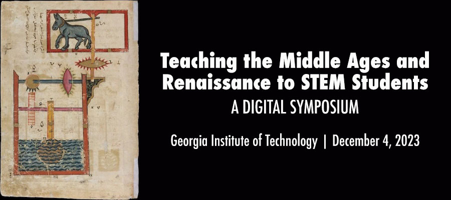 Teaching the Middle Ages and Renaissance to STEM Students: A Digital Symposium lead image