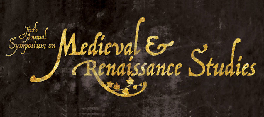 Tenth Annual Symposium on Medieval and Renaissance Studies lead image