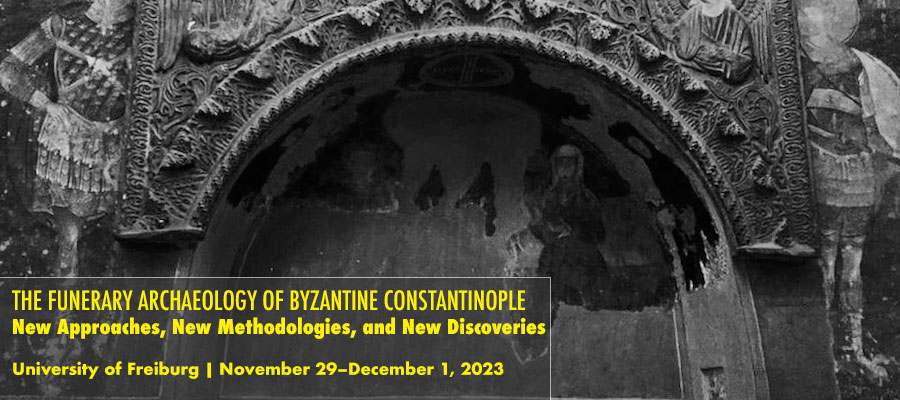 The Funerary Archaeology of Byzantine Constantinople: New Approaches, New Methodologies, and New Discoveries lead image
