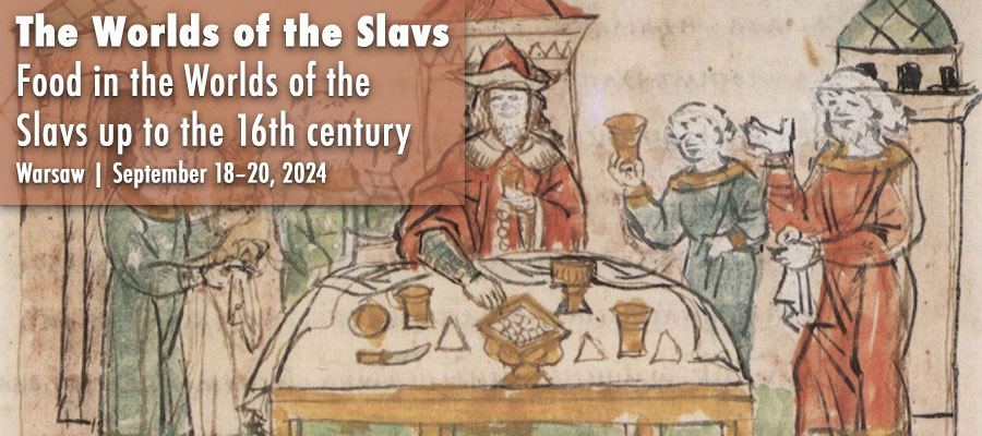 The Worlds of the Slavs: Food in the Worlds of the Slavs up to the 16th Century lead image