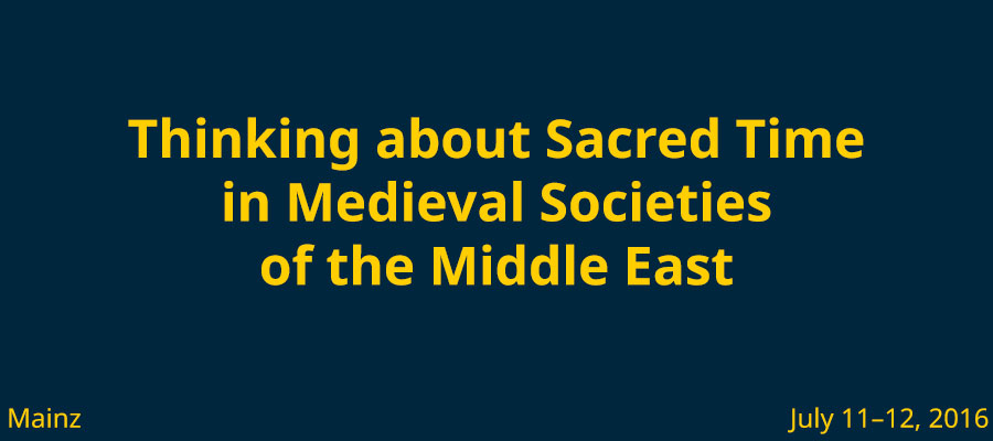 Thinking about Sacred Time in Medieval Societies of the Middle East lead image