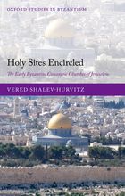 Holy Sites Encircled: The Early Byzantine Concentric Churches of Jerusalem lead image