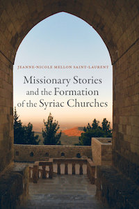 Missionary Stories and the Formation of the Syriac Churches lead image