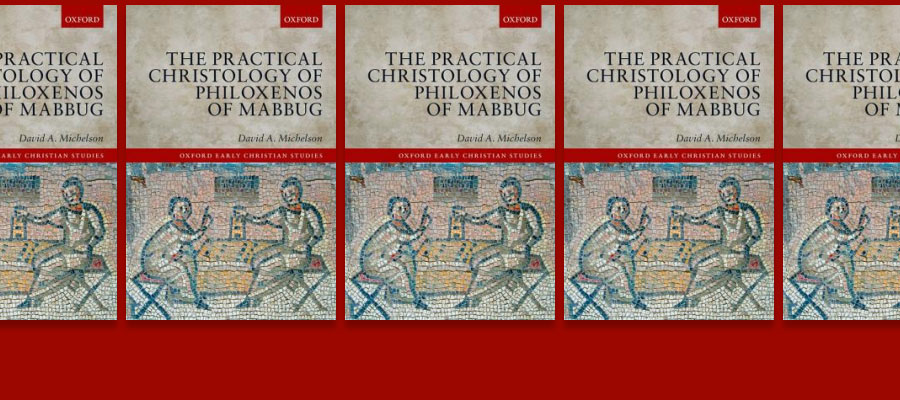 The Practical Christology of Philoxenos of Mabbug lead image