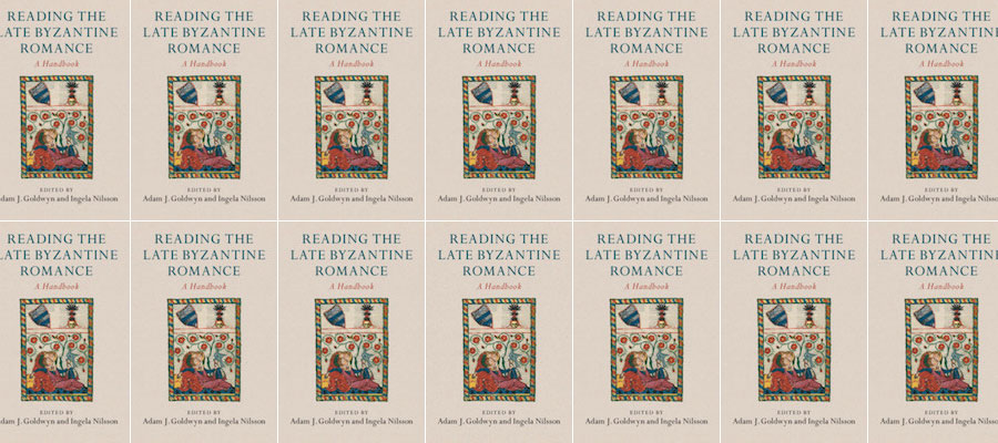 Reading the Late Byzantine Romance: A Handbook lead image