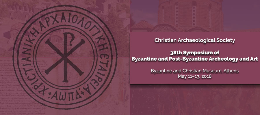 38th Symposium of Byzantine and Post-Byzantine Archeology and Art lead image