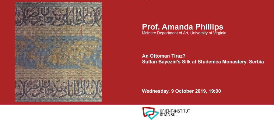 An Ottoman Tiraz? Sultan Bayezid’s Silk at Studenica Monastery, Serbia lead image