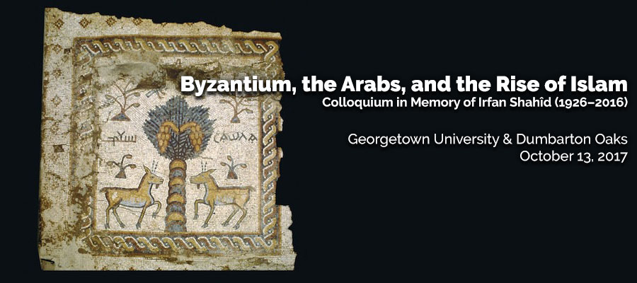 Byzantium, the Arabs, and the Rise of Islam lead image