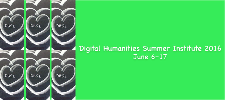 Digital Humanities Summer Institute 2016 lead image