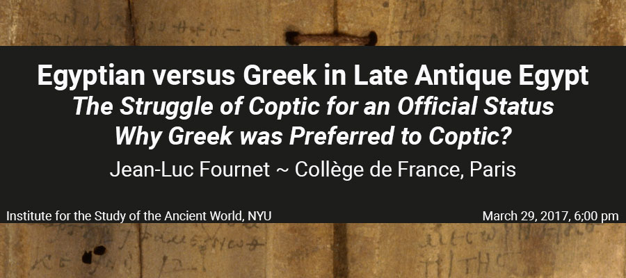 Egyptian versus Greek in Late Antique Egypt: Why Greek was Preferred to Coptic? lead image