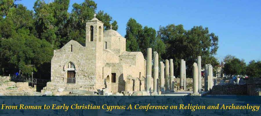 From Roman to Early Christian Cyprus: A Conference on Religion and Archaeology lead image