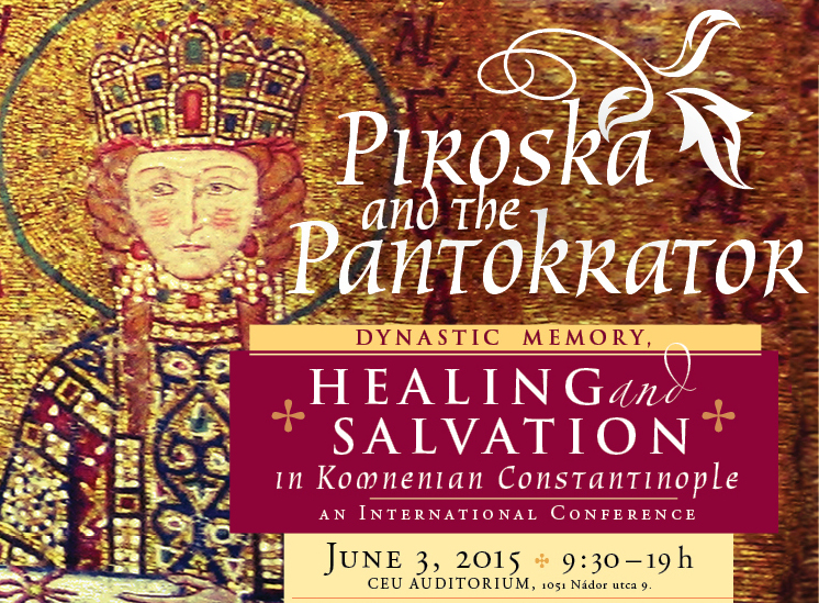 Piroska and the Pantokrator: Dynastic Memory, Healing and Salvation in Komnenian Constantinople lead image