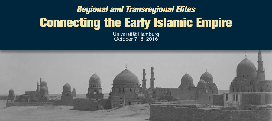 Regional and Transregional Elites – Connecting the Early Islamic Empire lead image