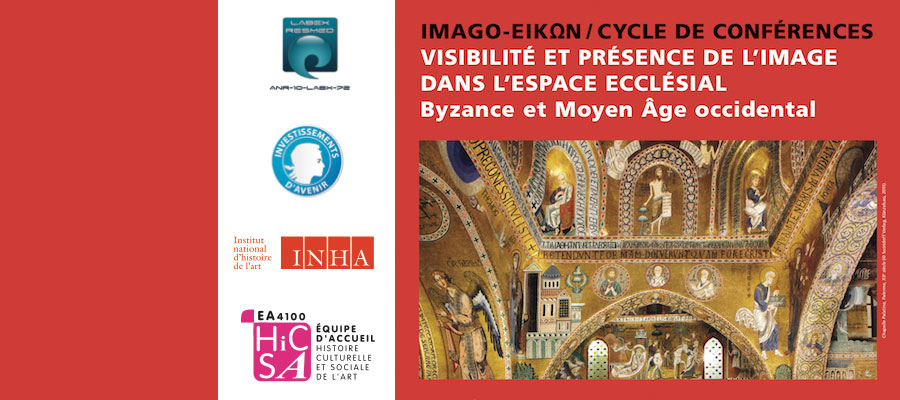 Visibility and Presence of Imagery in the Ecclesial Space - Byzantium and Western Middle Ages, I lead image